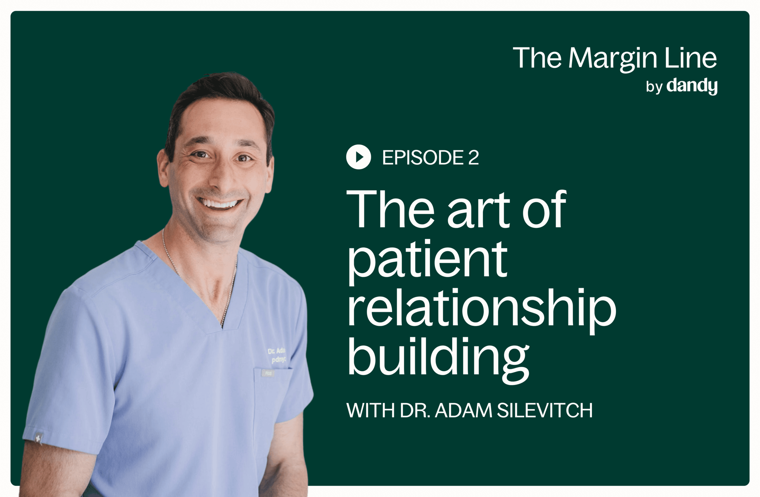 The art of patient relationship building