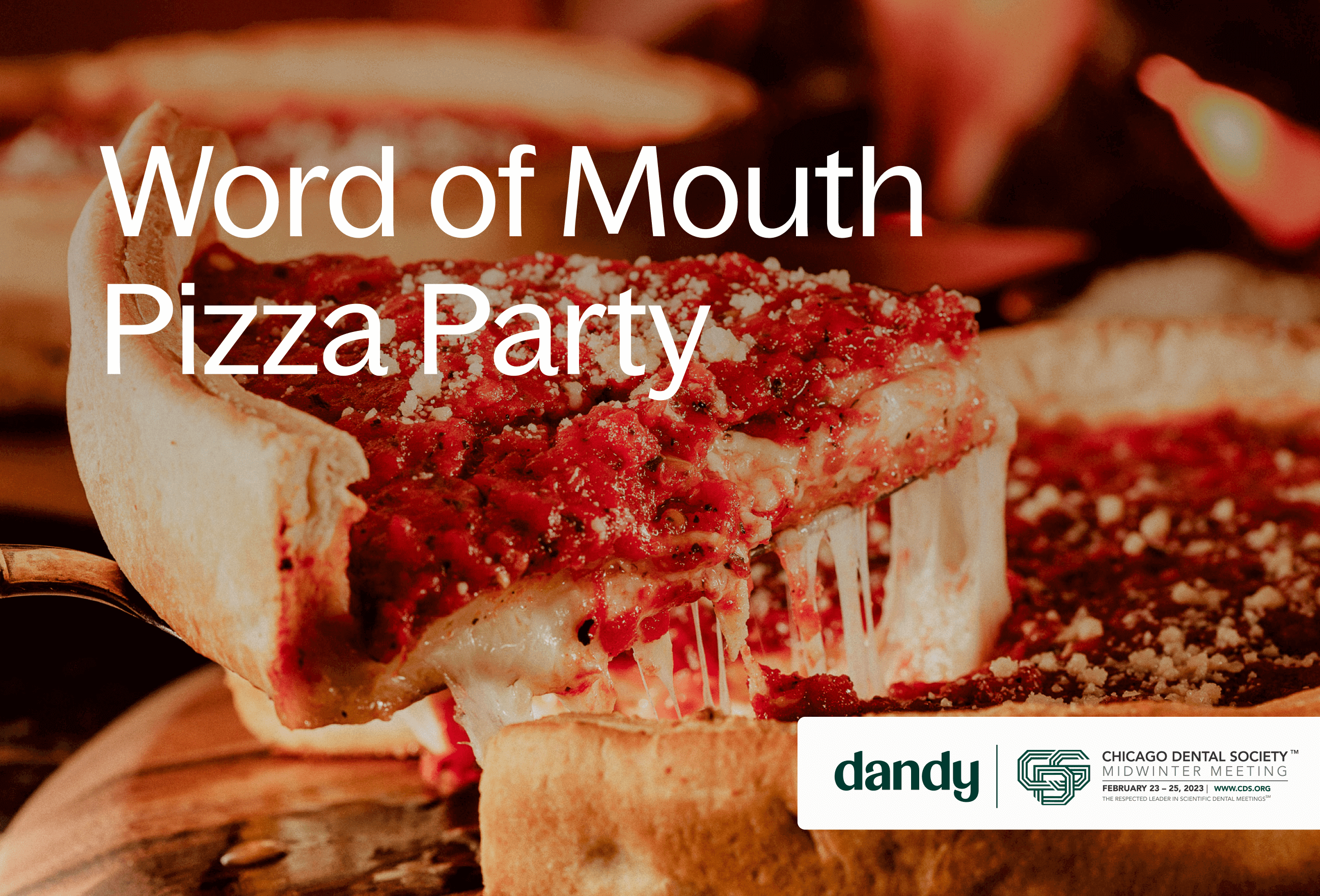 word of mouth pizza party at chicago midwinter dental meeting