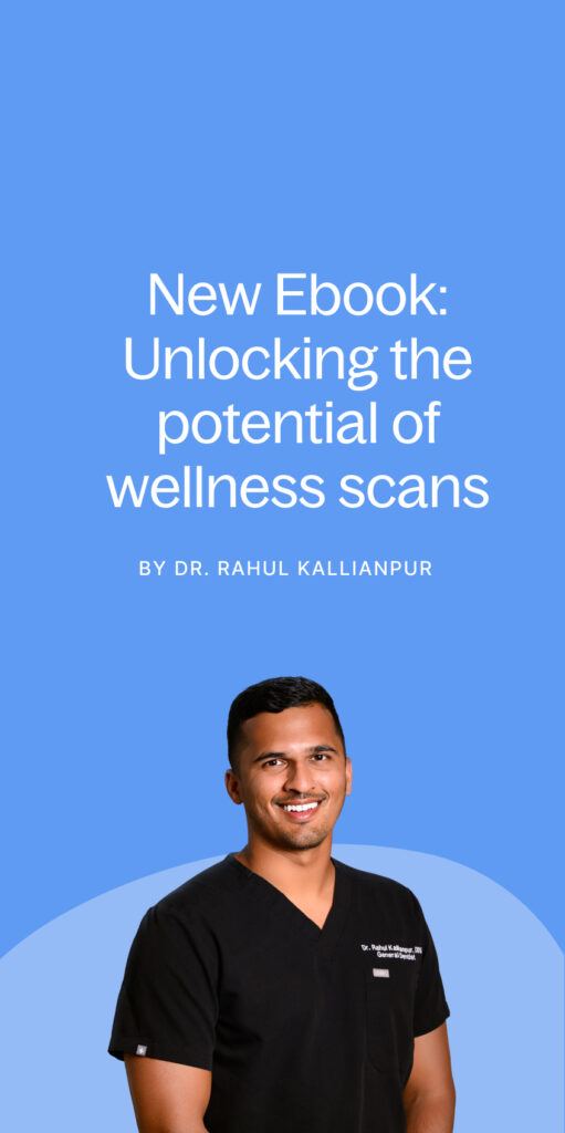 The ultimate guide to wellness scans