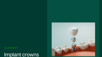 Dental glossary implant crowns