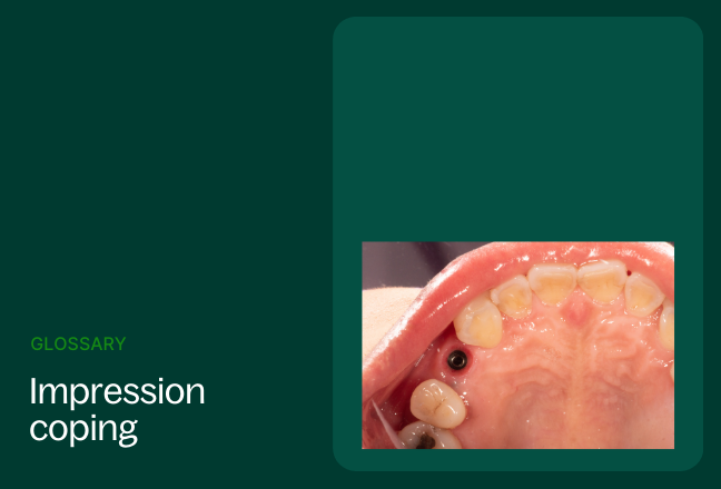 Dental glossary impression coping