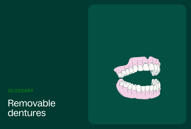 Glossary entry for removable dentures