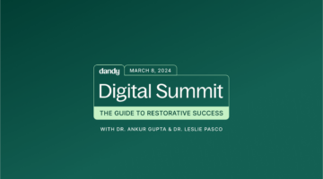 Dandy Digital Summit: The guide to restorative success