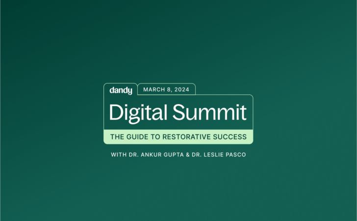 Dandy Digital Summit: The guide to restorative success