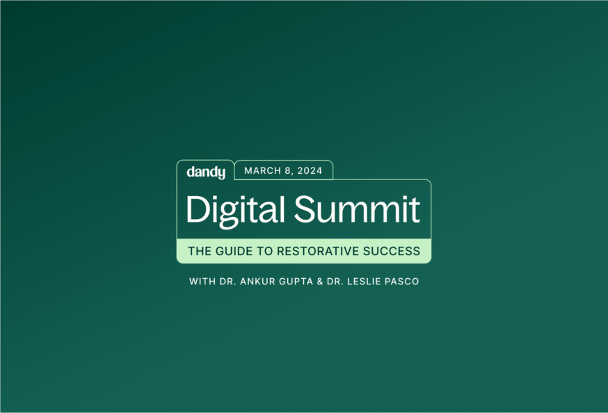Dandy Digital Summit: The guide to restorative success